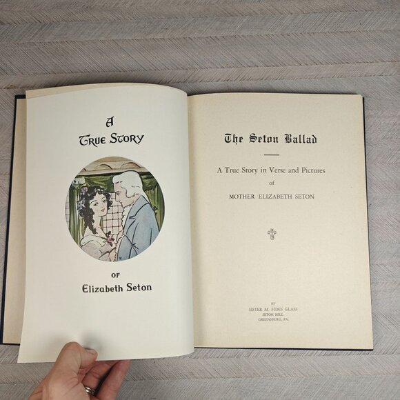 The Seton Ballad Book By Sister M. Fides Glass 1944 Vintage Hardcover - Picture 3 of 10